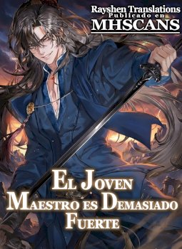 El Joven Maestro es Demasiado Fuerte