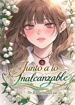 Junto a lo inalcanzable