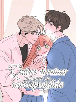 Quiero arruinar mi amor no correspondido